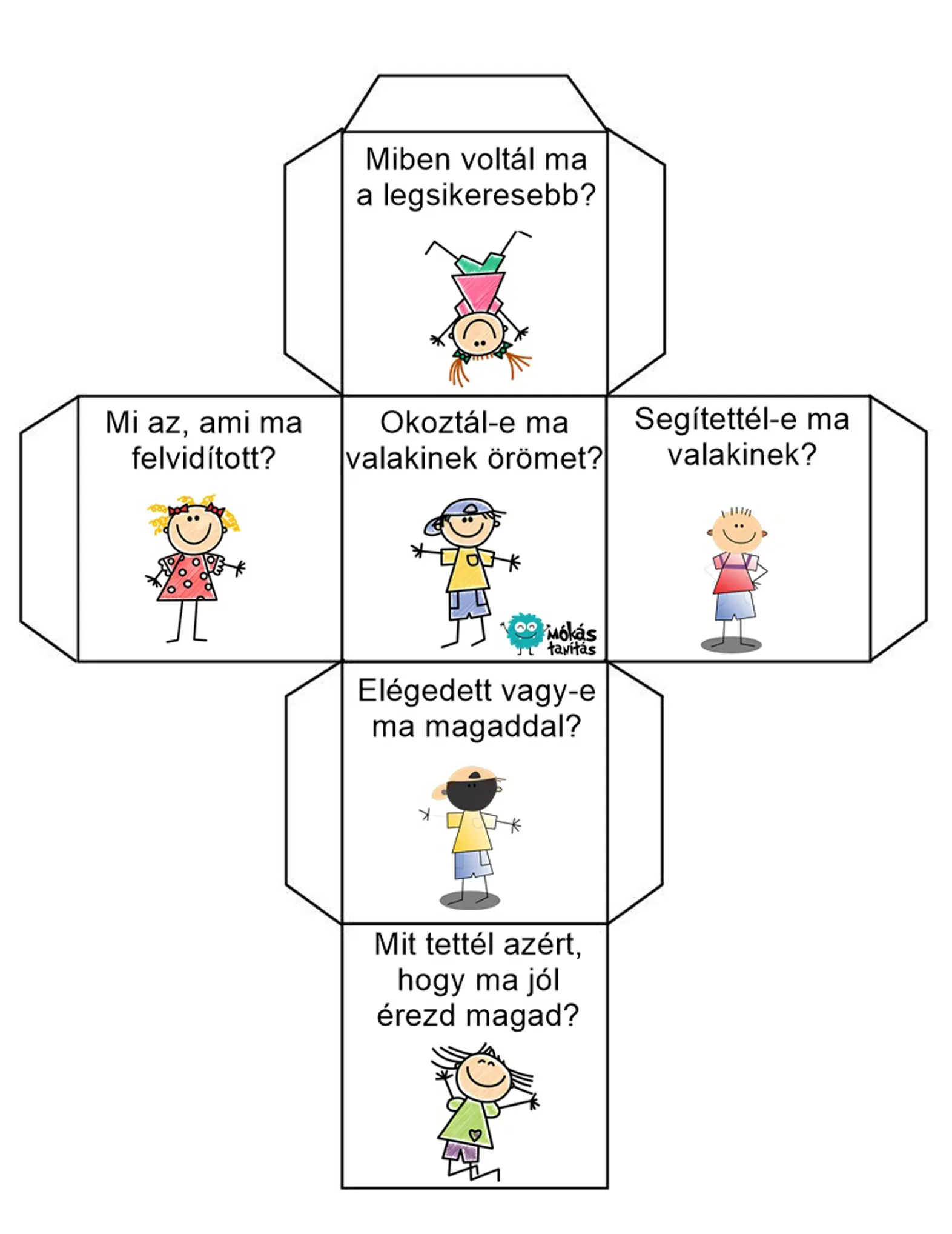 hogy a diákokat megismerjék egymást és önmagukat.